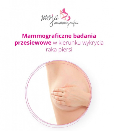 zdjęcie przedstawia samobadanie piersi oraz na białym tle różowy napis Mammograficzne badania przesiewowe w kierunku wykrycia raka piersi (plakat)